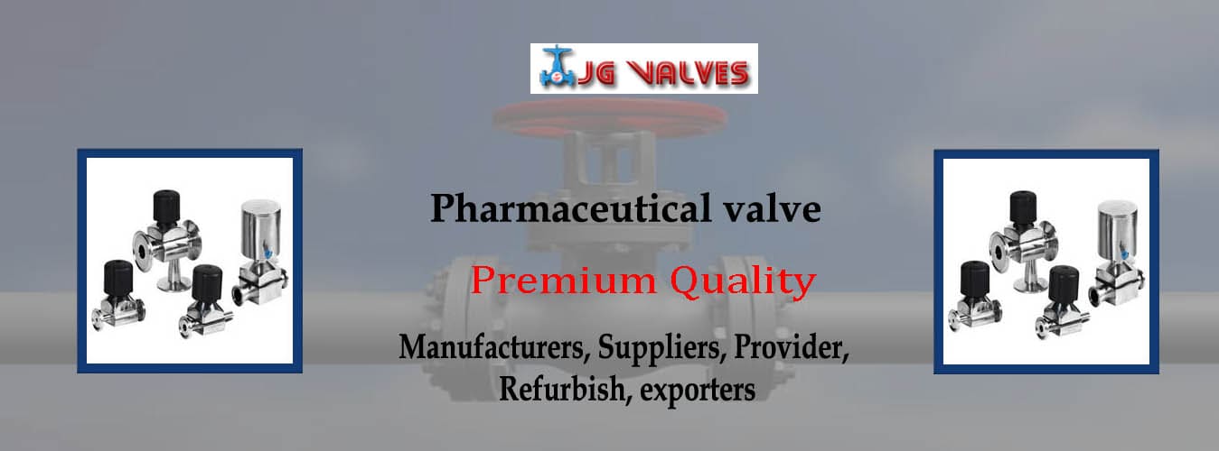Pharmaceutical Valve Exporters