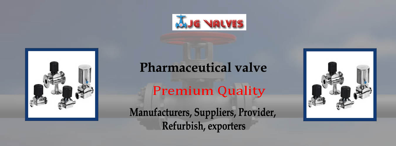 Pharmaceutical Valve Exporters